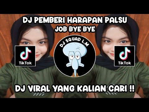 DJ PEMBERI HARAPAN PALSU X JOB BYE BYE AKBAR CHALAY | DJ SA TE MABUK AKBAR CHALAY VIRAL TIK TOK 2024