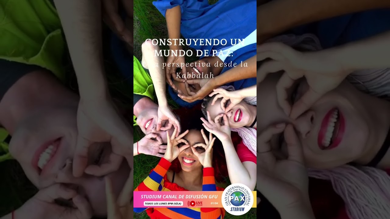GFU Studium: Construyendo un Mundo de Paz, Una Perspectiva desde la Kabbalah