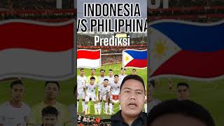 Prediksi Timnas Indonesia Vs  Filipina Di Kualifikasi Piala Dunia 2026 timnas timnasindonesia