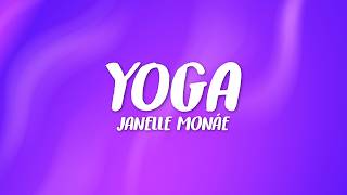 Janelle Monáe - Yoga Ft. Jidenna Lyrics