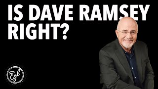 Is Dave Ramsey right