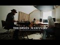 The Dryes - Mama's Do (Studio Version)
