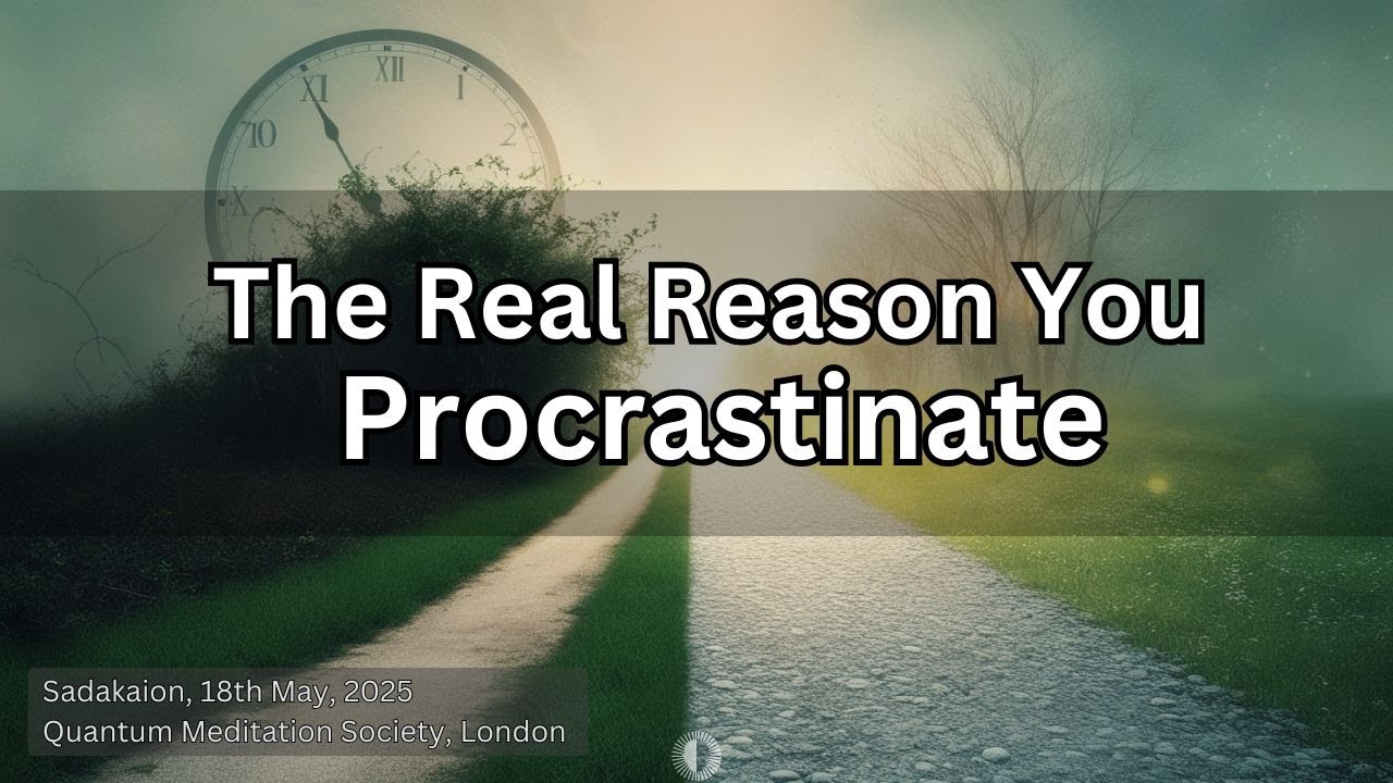 The Real Cause of Laziness and Procrastination | Weekly Group Meditation Program