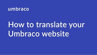 How to translate your Umbraco website