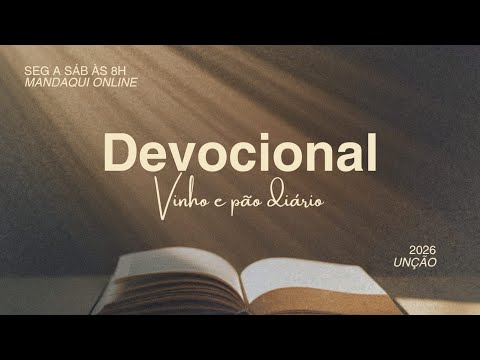 DEVOCIONAL APASCENTAI | SEMANA 01: A ESSÊNCIA DA UNÇÃO! | 01/01/2026
