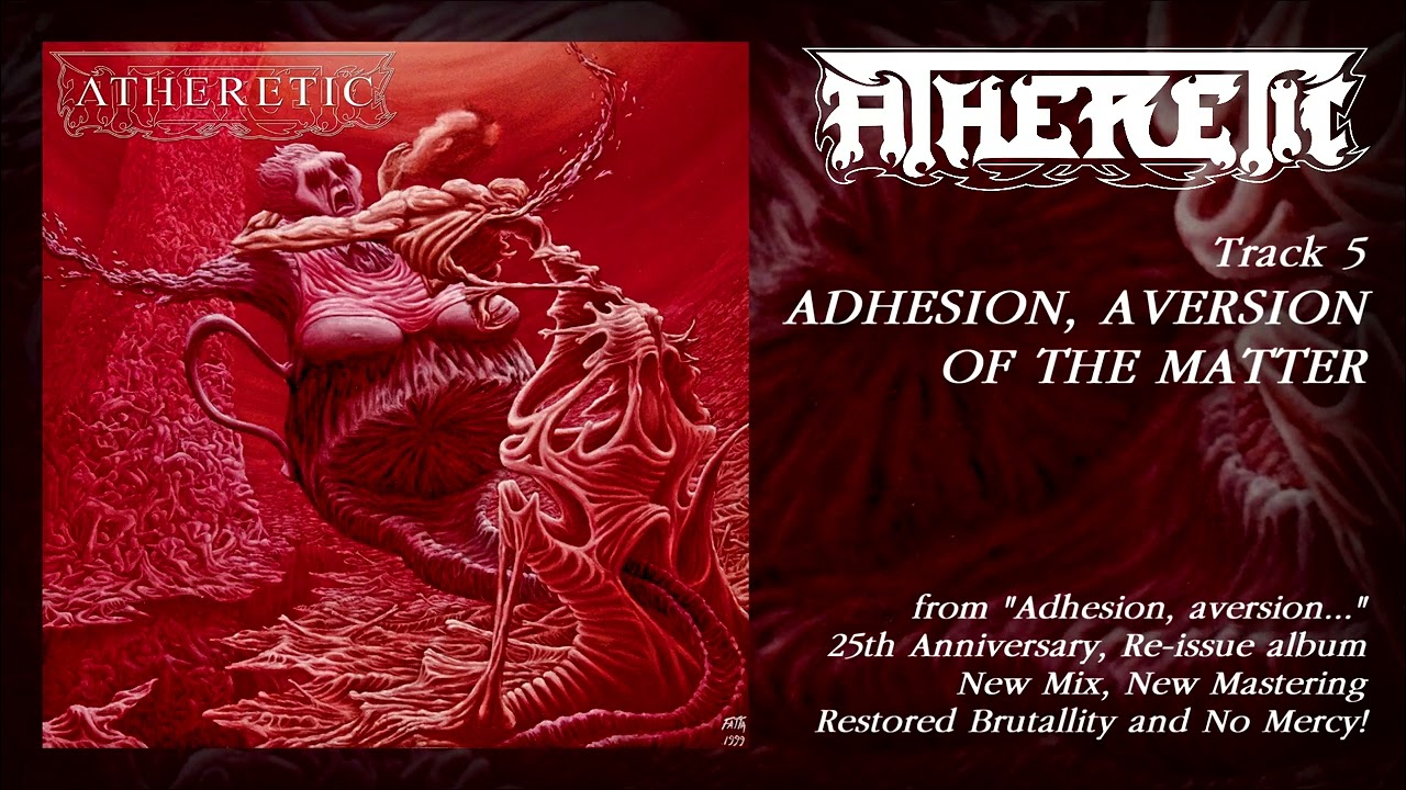 ATHERETIC - Ahesion, Aversion of the Matter (2025)