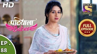 Patiala Babes - Ep 88 - Full Episode - 28th March, 2019