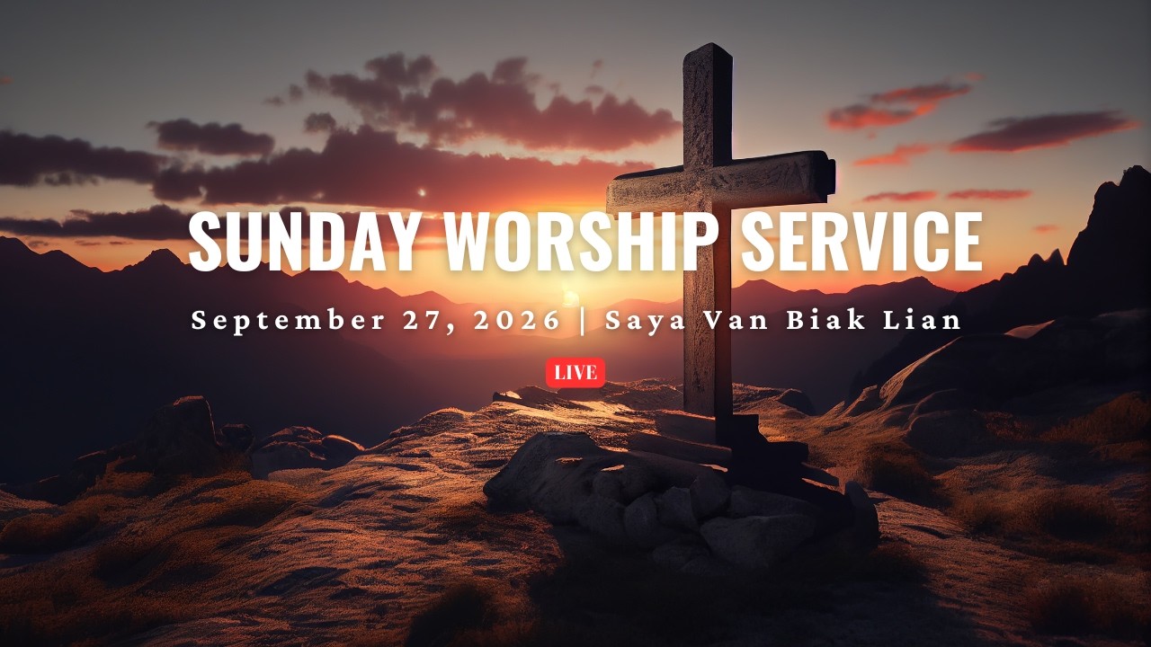 JCBC Sunday Service | Sermon: Saya Van Biak Lian | September 27, 2026