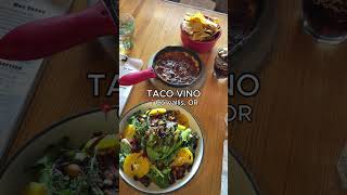 Taco Vino in Corvallis
