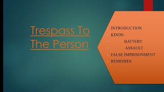 Trespass To The Person | Law Of Torts | Easiest Explanation with Case laws & Examples.
