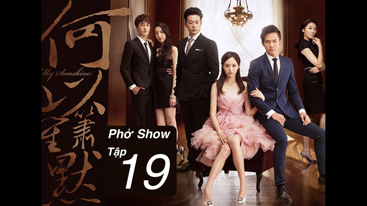 Bên Nhau Trọn Đời Tập 19 My Sunshine - youtube