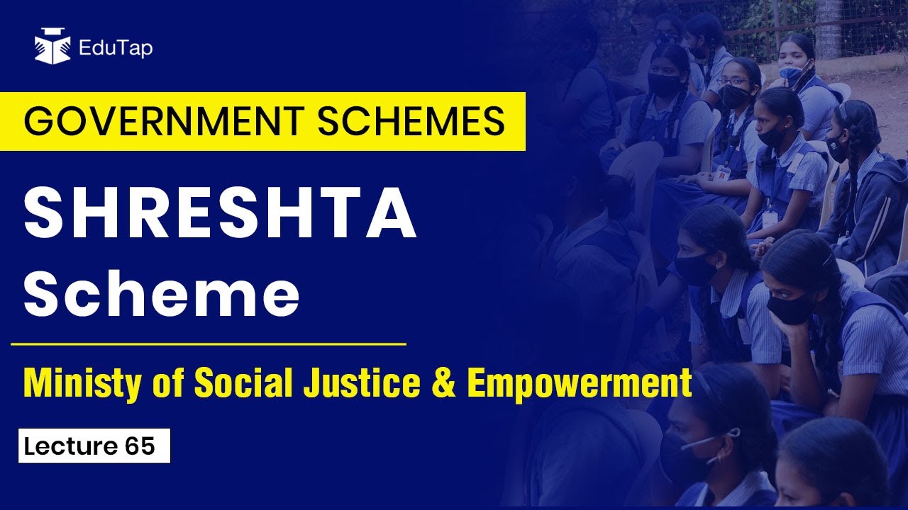 SHRESHTA Scheme | Important Government Schemes 2022 | Current Affairs for RBI NABARD SEBI