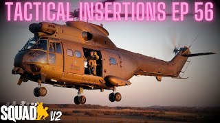 Squad V2 - Helicopter Gameplay (New Flight Model) - Tactical Insertions Ep 56