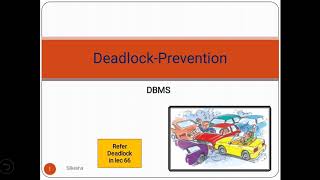 Deadlock Handling Methods and Deadlock Prevention in dbms Lec 67