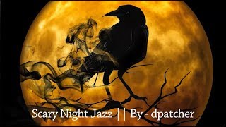 Scary Night Jazz || By – dpatcher screenshot 2