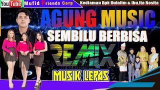 AGUNG MUSIC//SOBAR SAPUTRA//REMIX SEMBILU BERBISA//Mufid Friends Corp