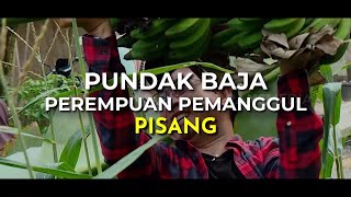Pundak Baja Perempuan Pemanggul Pisang | SECRET STORY (20/04/26)