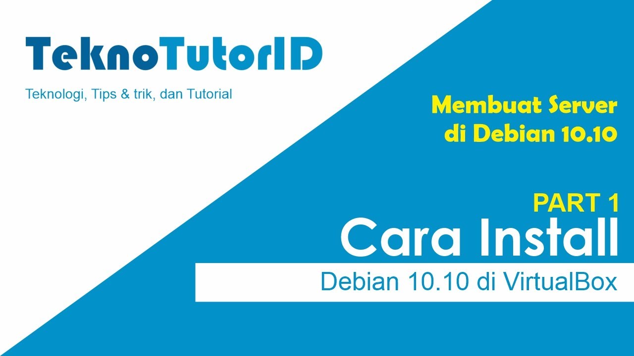 Cara Install Debian 10 10 di VirtualBox - YouTube