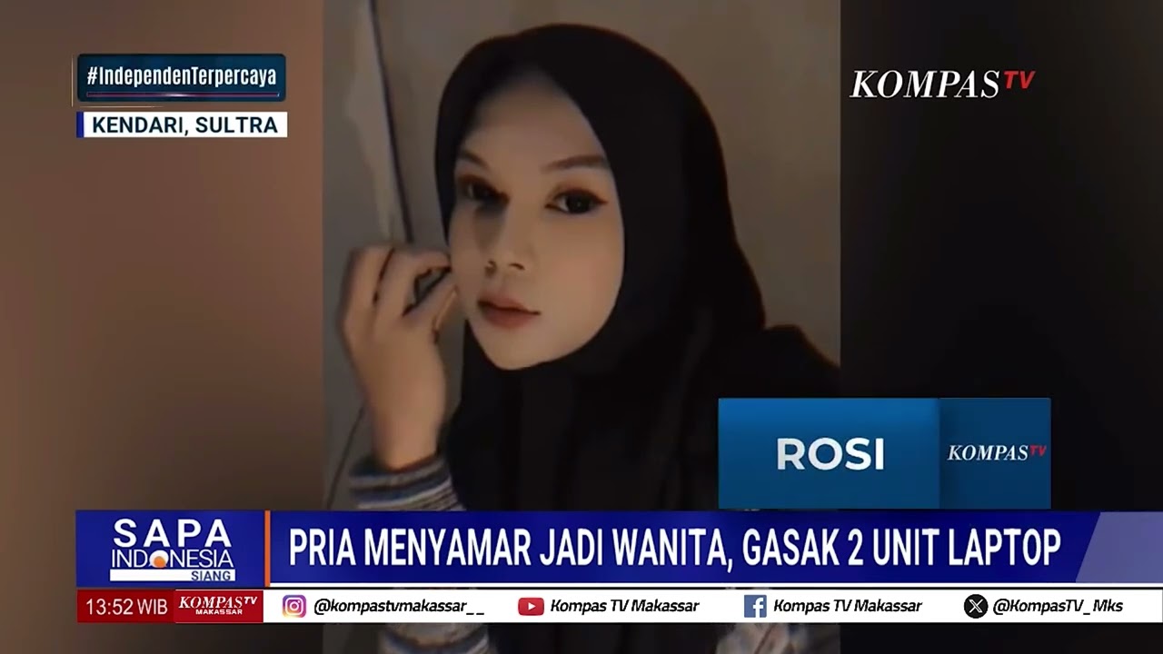 Pria Menyamar Jadi Wanita , Gasak 2 Unit Laptop