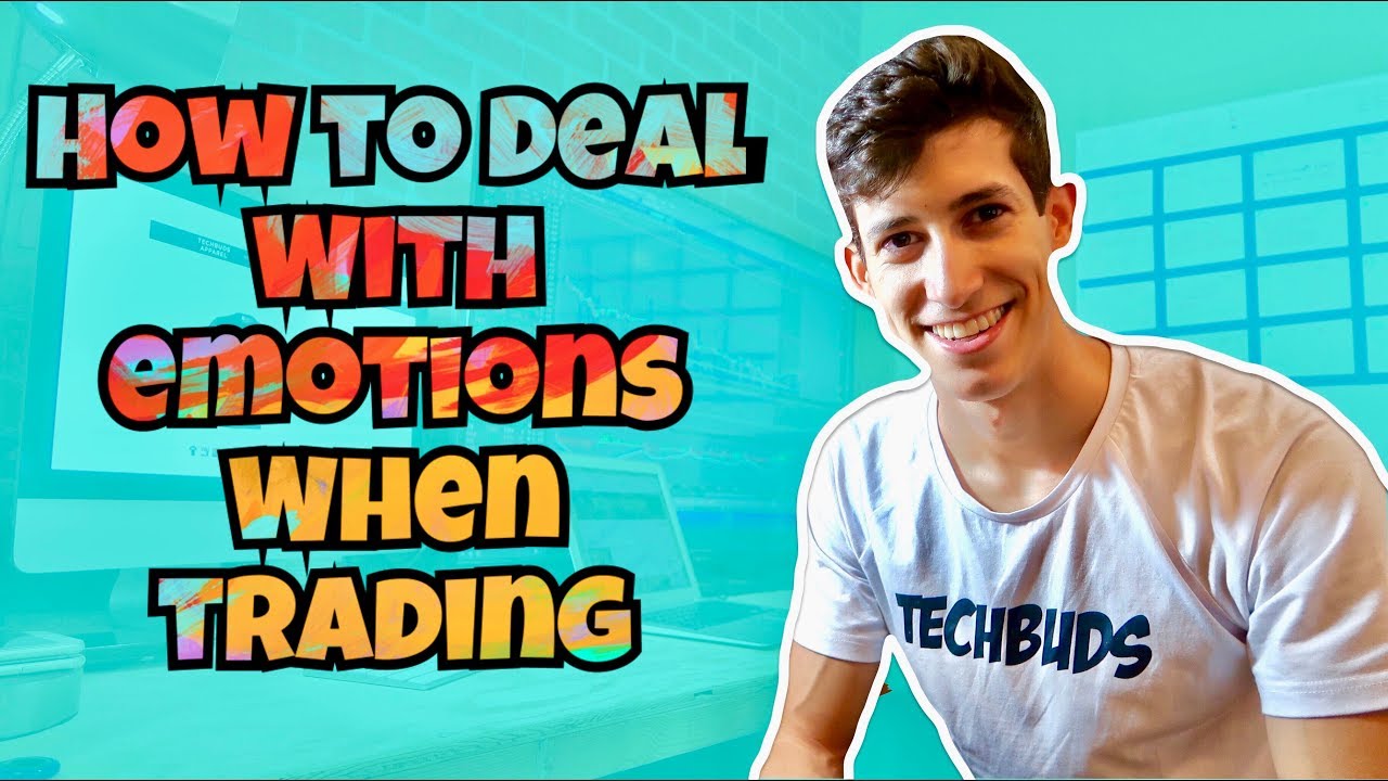 How To Deal With Your Emotions When Trading Stocks