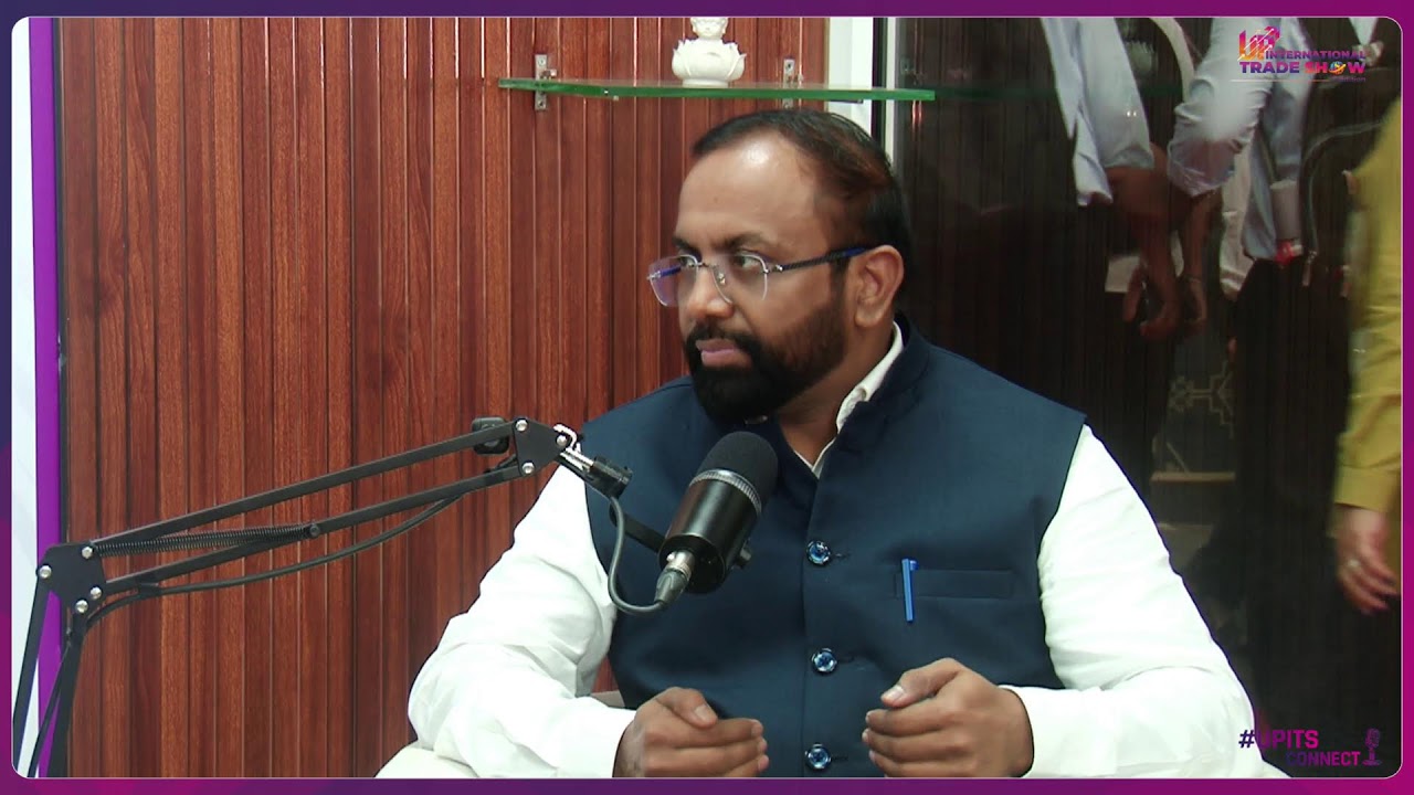 UPITS 2026 Podcast 41 | Meet Mr. Sumit Satyen at UP International Trade Show