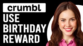 How To Use Crumbl Birthday Reward (How Does The Crumbl Birthday Reward Work?)