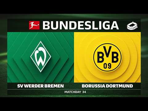 LIVE 🔴 SV Werder Bremen vs. Borussia Dortmund | Matchday 34 \u002D Bundesliga 2025/26