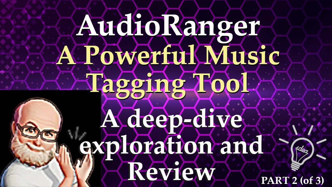 Exploring AudioRanger – A Powerful Music Tagging Tool – Part 2