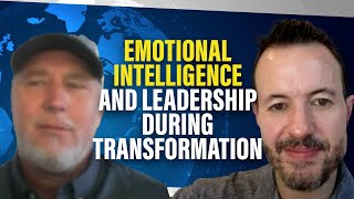 Digital Transformation, Emotional Intelligence, Leadership, and Organizational Culture w/ Jedd Hafer