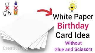 White Paper Birthday Card without Glue and Scissors | Greeting Cards | DIY White Paper Craft