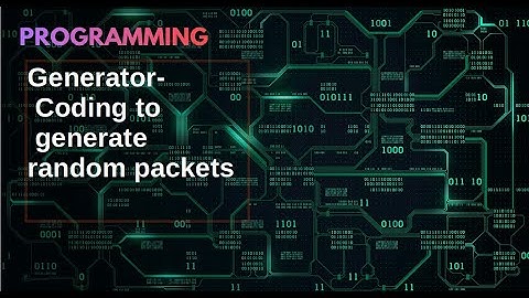 System Verilog session 3 (Random packet Generator)