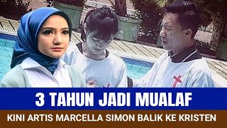 Menggemparkan.. Artis Marcella Simon Masuk Kristen, Setelah 3 Tahun Mualaf