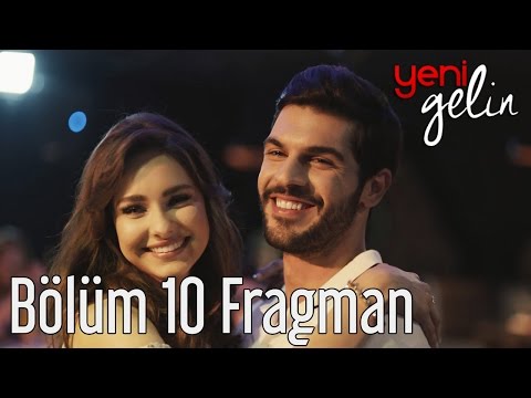 Yeni Gelin 10. Bölüm Fragman
