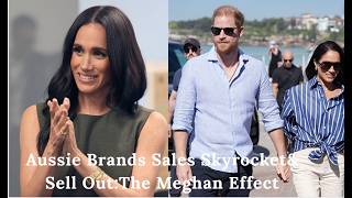 The Meghan Effect Impact | Sold Out Australian Brands