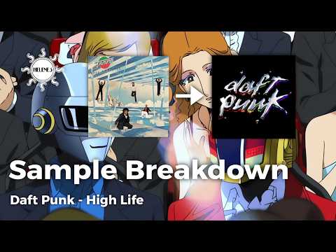 Sample Breakdown: High Life - Daft Punk