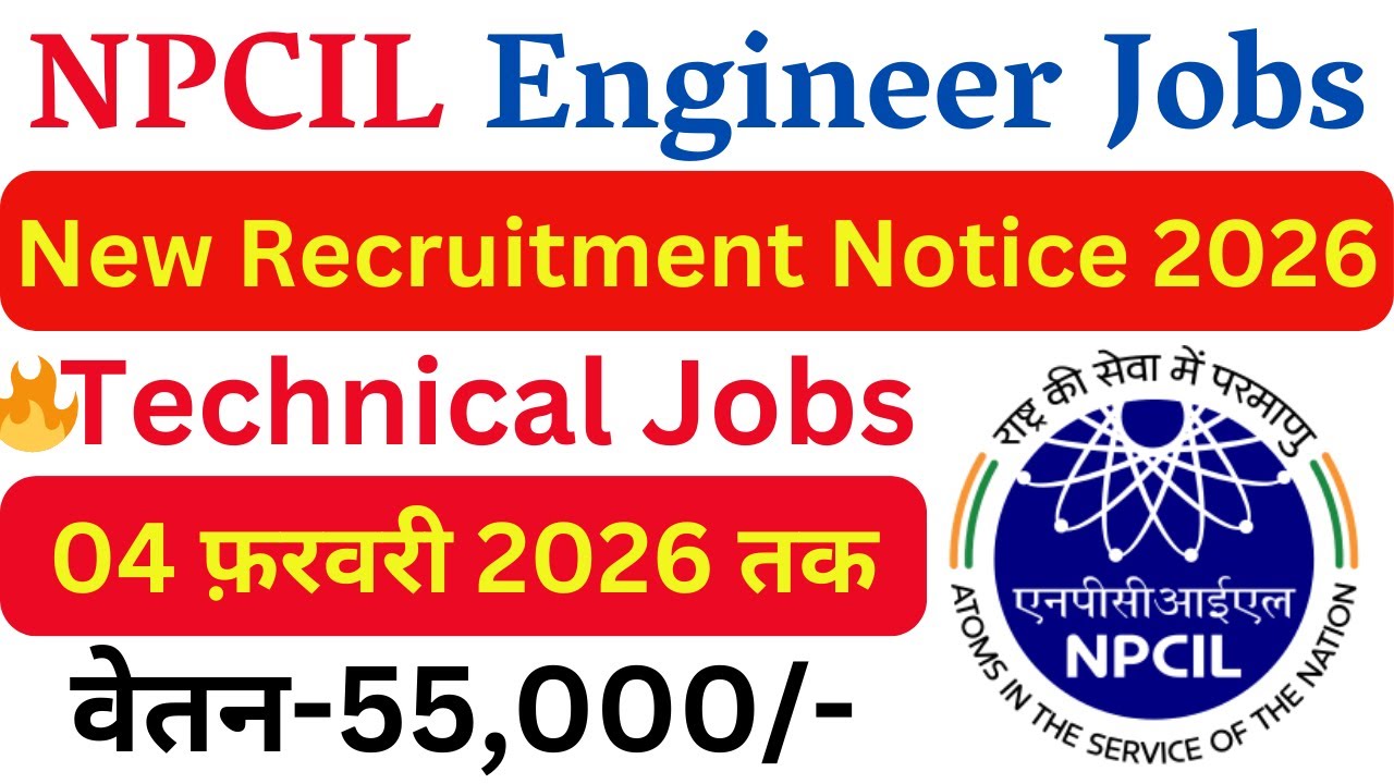 NPCIL New Engineer Vacancy 2026 | Latest Government Jobs Notification | Jobs for Engineers |