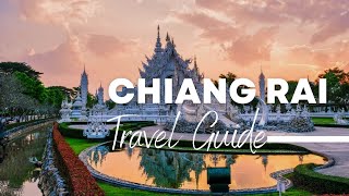 CHIANG RAI Travel Guide | Must KNOW before you go to Chiang Rai, Thailand 2023