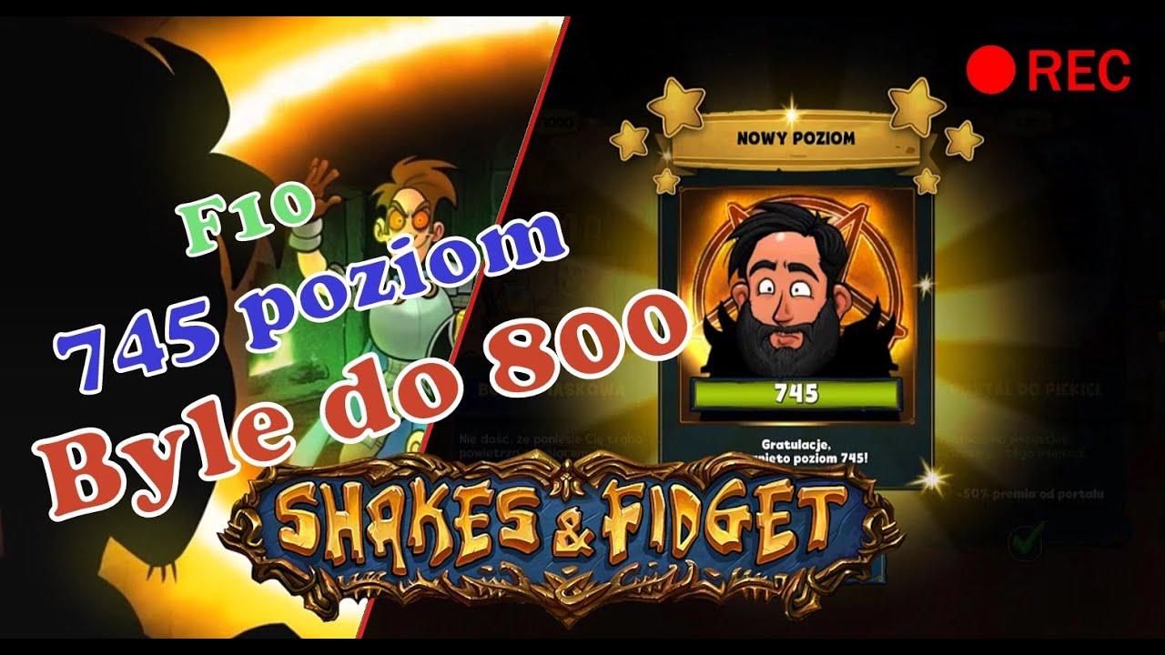 745 POZIOM WPADA Z LOCHÓW, ALE GDZIE TAM DO 800 LVL... - TEDEIK🚗F10 (S24PL) - SHAKES & FIDGET 