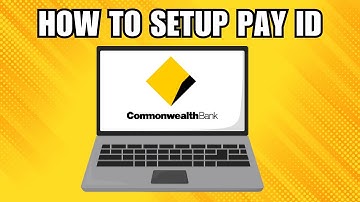 How To Setup Commonwealth Bank PayID using Email PC Guide