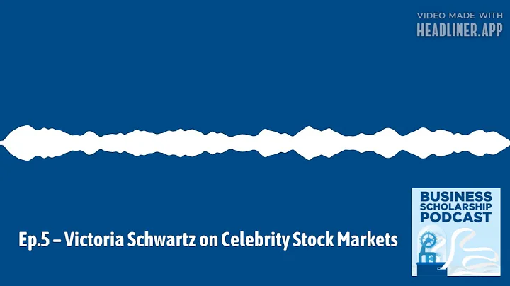 Business Scholarship Podcast - Ep.5  Victoria Schw...