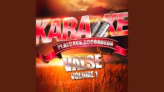 Nostalgie d'une valse (Valse) (Karaoké playback complet avec accordéon)