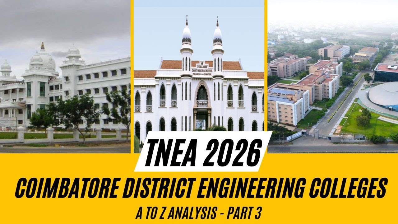 கோவை மாவட்ட பொறியியல் கல்லூரிகள் | TNEA 2026 | A TO Z ANALYSIS | PART-3