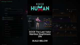 SOCR Manibus Nightmare 1 Ice Cube 29s - Once Human