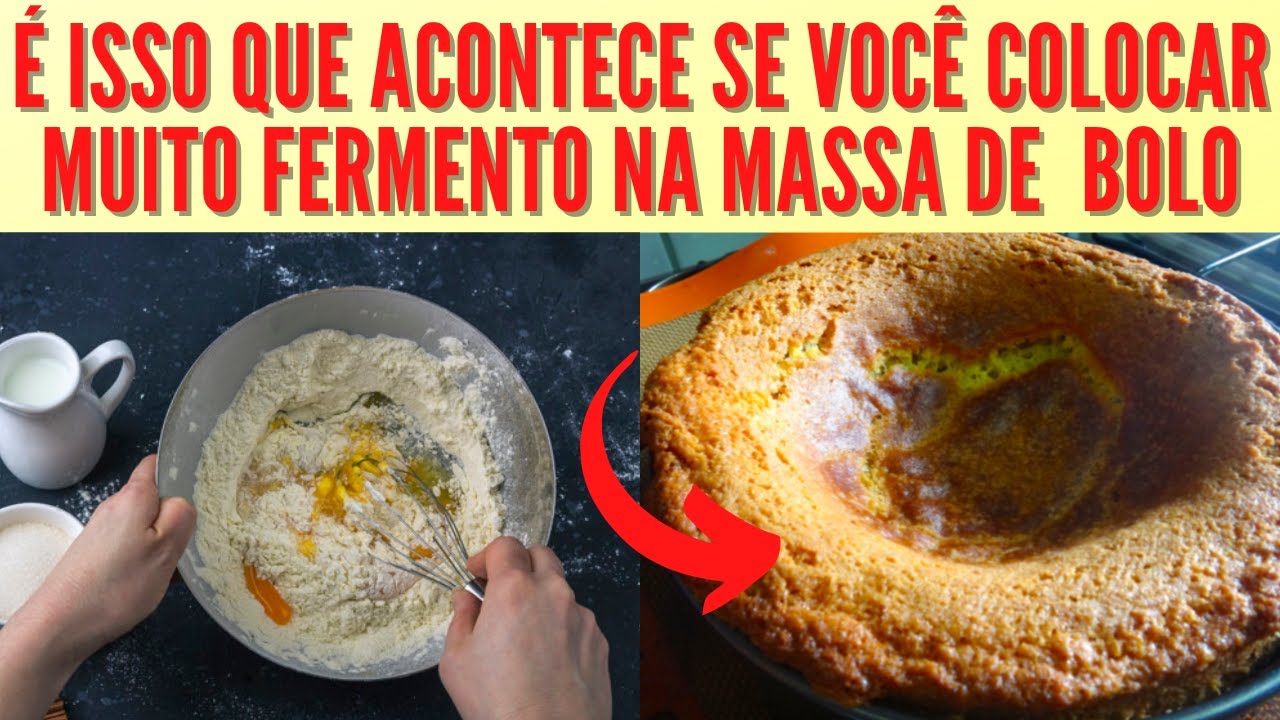 Excesso de fermento no bolo: O que acontece? - YouTube