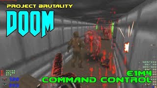 Project Brutality Doom E1M4 Command Control