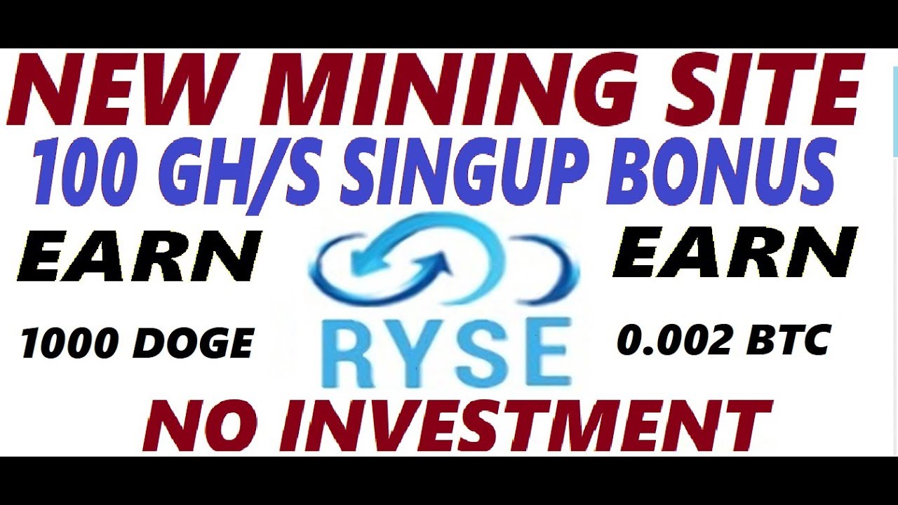 Ryse Mining | New Cloud Mining Site 2018 | Free 100 gh/s Bonus |