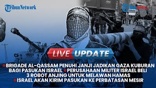 🔴 AL QASSAM JANJIKAN GAZA JADI KUBURAN TENTARA ISRAEL - Live Update Siang Jumat 15 Desember 2023