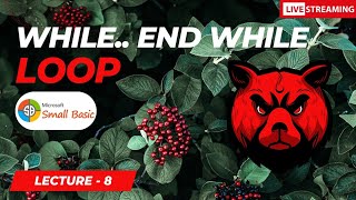 Famous While EndWhile Loop in Microsoft Small Basic 🔥 Wealth