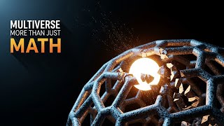 If Other Universes Are Real, Physics Stops Being Just Math