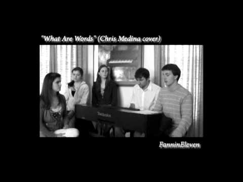 "What Are Words" (Chris Medina cover)